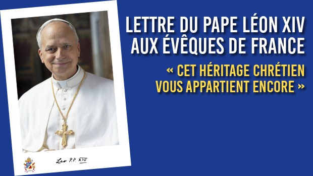 message-du-pape-leon-xiv-dans-une-lettre-adressee-aux-eveques-de-france-le-pape-leon-xiv-a-appele-a-redonner-un-elan-missionnaire-a-l2019hexagone