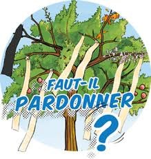 faut il pardonner